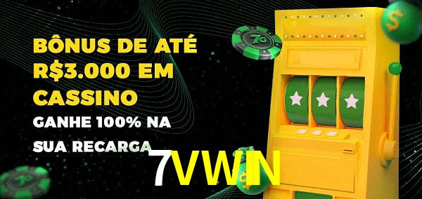 7VWIN melhor bônus de depósito
